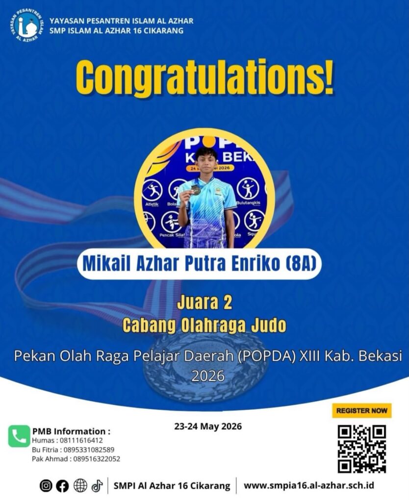 Poster apresiasi untuk Mikail Azhar Putra Enriko kelas 8A SMPIA 16 Cikarang yang meraih Juara 2 cabang Judo di POPDA XIII.