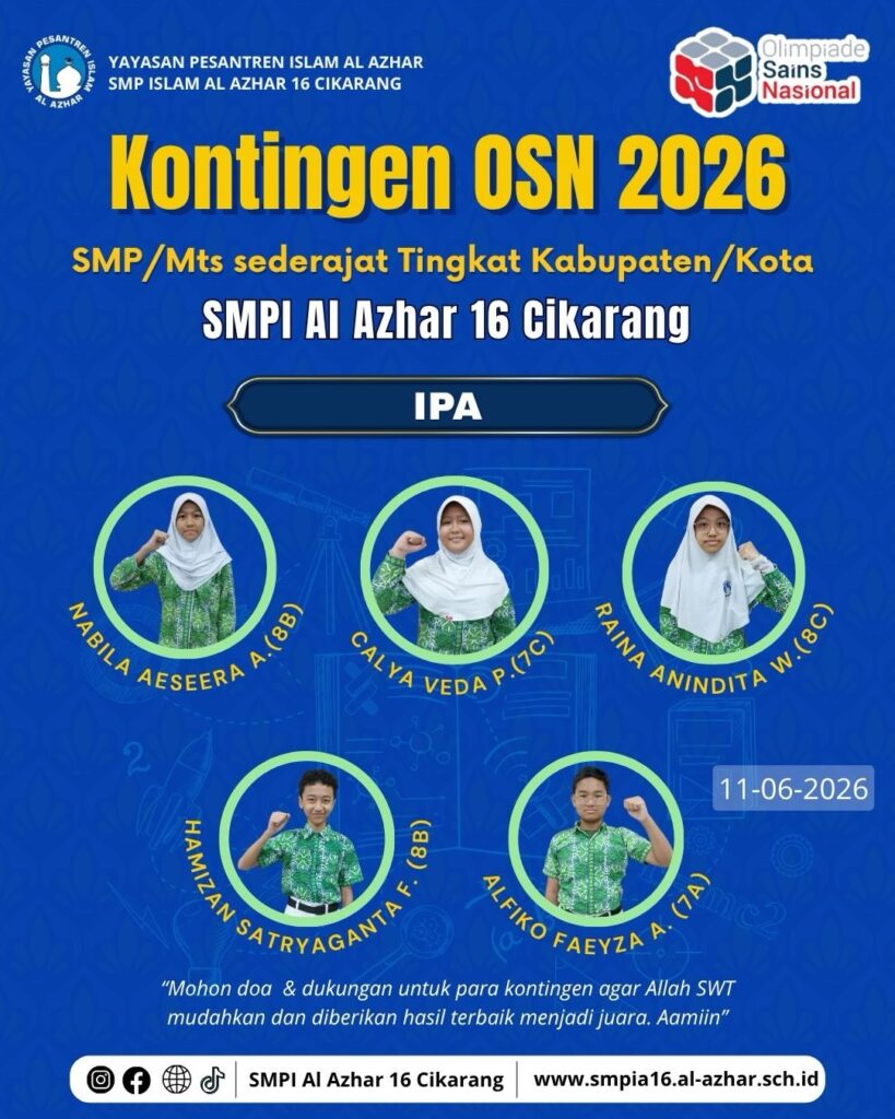 Kontingen IPA SMP Islam Al Azhar 16 Cikarang: Nabila Aeseera A., Calya Veda P., Raina Anindita W., Hamizan Satryaganta F., dan Alfiko Faeyza A.